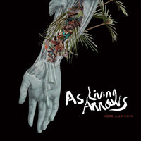 As Living Arrows - Hope and Ruin [Vinyl]